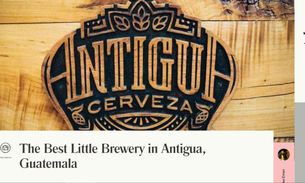 The Best Little Brewery in Antigua, Guatemala