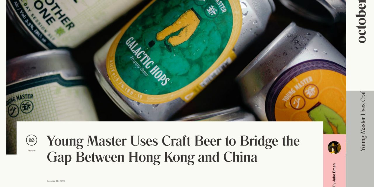 Young Master Uses Craft Beer to Bridge the Gap Between Hong Kong and China